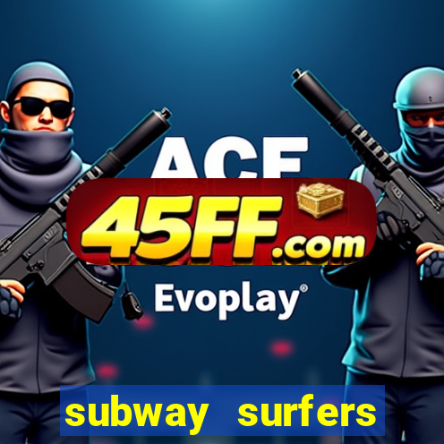 subway surfers money bet